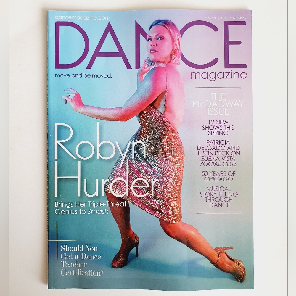 Dance Magazine March/April, 2025 - Robyn Hurder The Broadway Issue